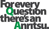For every Question there's an Anritsu