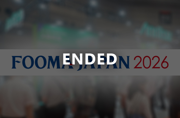 FOOMA JAPAN has ended