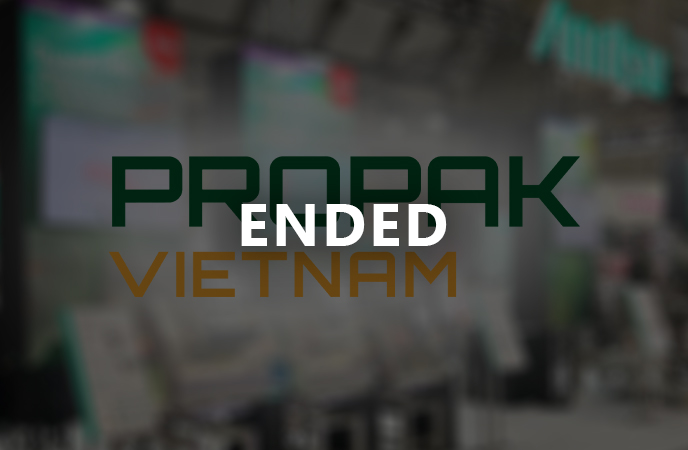 ProPak Vietnam has ended