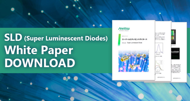 SLD (Super Luminescent Diodes) White Paper