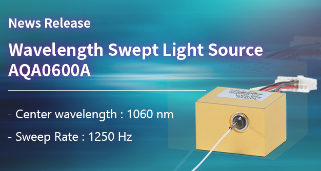 Wavelength Swept Light Source AQA0600A