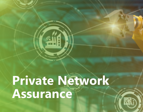 Private Network Assurance