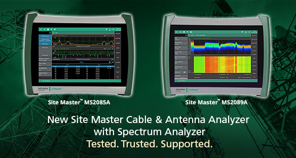 New Site Master Cable & Antenna Analyzer with Spectrum Analyzer Tested. Trusted. Supported.