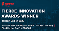 Anritsu Field Master Pro MS2090A Fierce Innovation Awards winner 2022