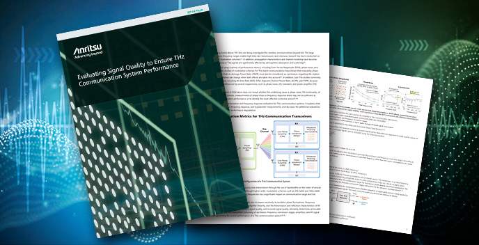 White paper evaluating signal quality to ensure THz communication system performance