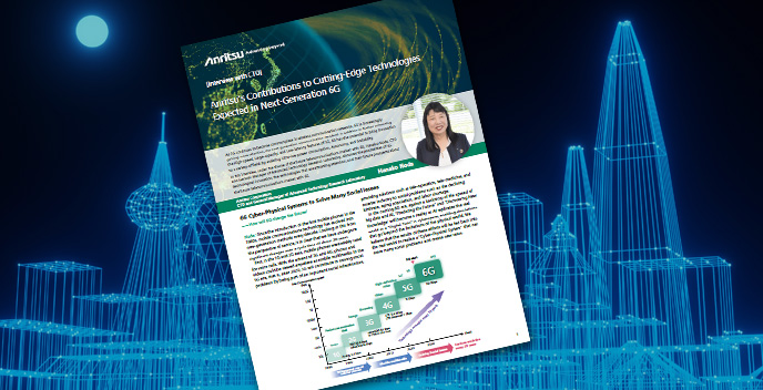 White Paper Anritsu's Contributions to Cutting-Edge Technologies Expected in Next-Generation 6G 