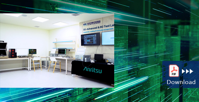Case Study Korea Radio Promotion Association & Anritsu Cooperation in Verification of 5G-Advanced/6G Next Generation Communication Technology