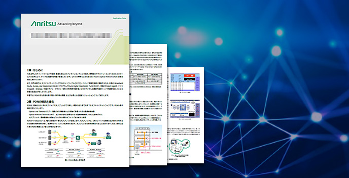 Application Note: Necessity of Testing in PON Installation