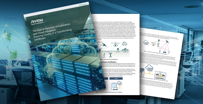 White paper the rise of network virtualization and cloud adoption: ensuring quality in a transforming landscape