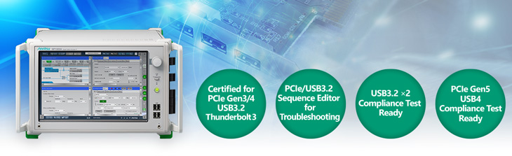 Anritsu MP1900A, Certified for PCIe Gen3/4, USB3.2 and Thunderbolt 3, PCIe Gen5 Base/CEM Compliance Test Ready