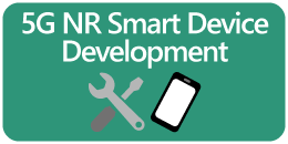 5G NR Smart Device Development