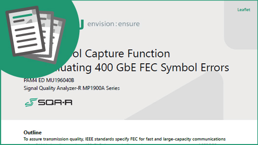 FEC Symbol Capture Function for Evaluating 400 GbE FEC Symbol Errors