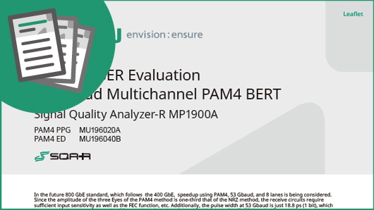 800 GbE BER Evaluation 64 Gbaud Multichannel PAM4 BERT